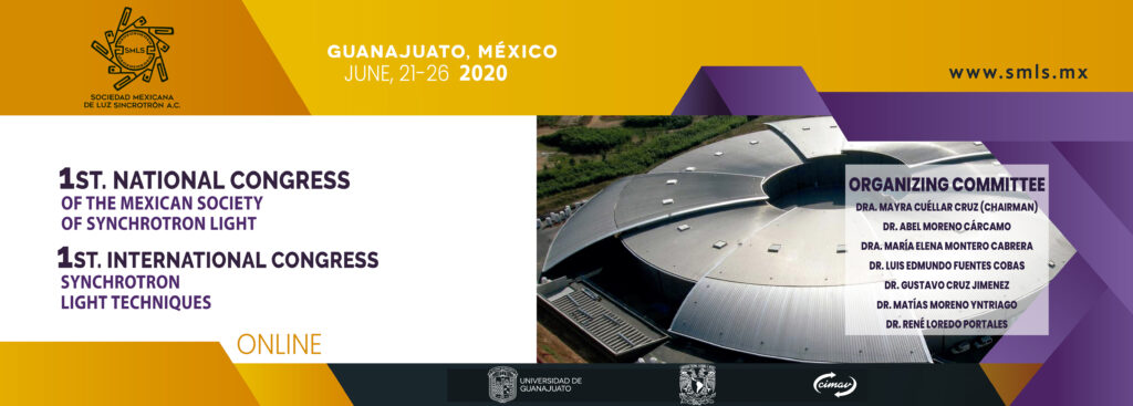 1st National Congress of the Mexican Society of Synchrotron Light & 1st International Congress of Synchrotron Light Techniques